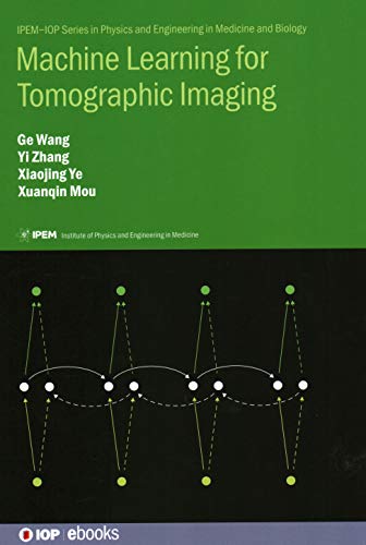 خرید و دانلود نسخه کامل کتاب Machine Learning for Tomographic Imaging فایل مجازی و دانلودی