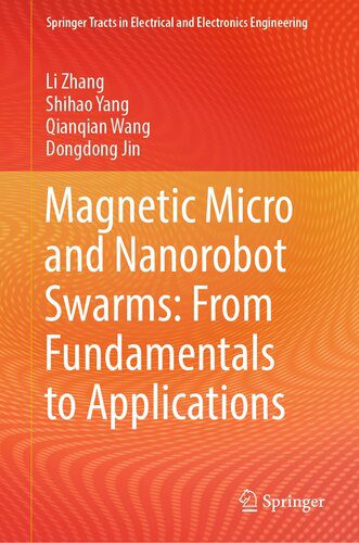 خرید و دانلود نسخه کامل کتاب Magnetic Micro and Nanorobot Swarms: From Fundamentals to Applications فایل مجازی و دانلودی