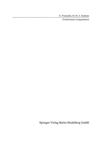 خرید و دانلود نسخه کامل کتاب Evolutionary Computations: New Algorithms and their Applications to Evolutionary Robots فای
