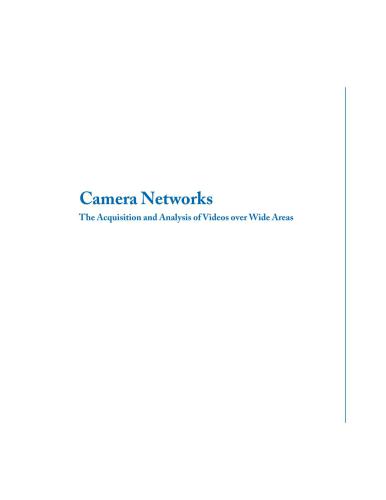 خرید و دانلود نسخه کامل کتاب Camera Networks: The Acquisition and Analysis of Videos over Wide Areas فایل مجازی و دانلود