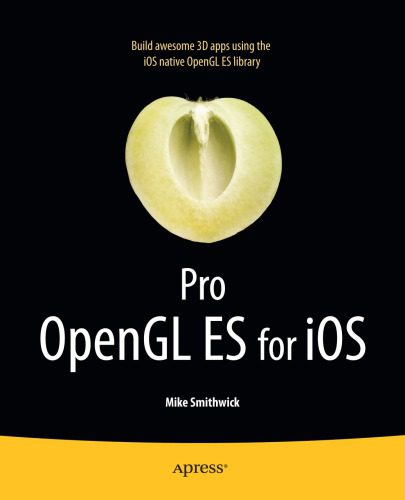 خرید و دانلود نسخه کامل کتاب Pro OpenGL ES for iOS فایل مجازی و دانلودی