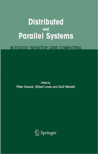 خرید و دانلود نسخه کامل کتاب Distributed and parallel systems: in focus: desktop grid computing فایل مجازی و دانلودی