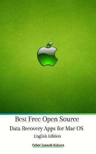 خرید و دانلود نسخه کامل کتاب Best Free Open Source Data Recovery Apps for Mac OS English Edition فایل مجازی و دانلودی
