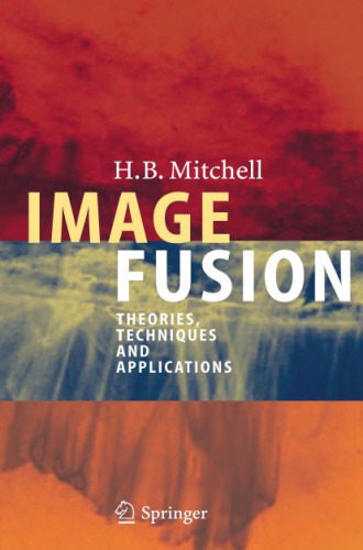خرید و دانلود نسخه کامل کتاب Image Fusion: Theories  Techniques and Applications فایل مجازی و دانلودی