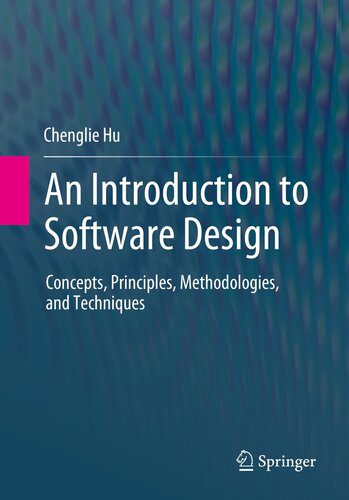 خرید و دانلود نسخه کامل کتاب An Introduction to Software Design : Concepts  Principles  Methodologies  and Techniques فا