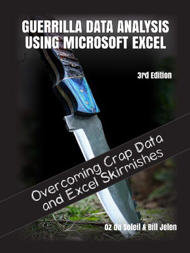 خرید و دانلود نسخه کامل کتاب Guerrilla Data Analysis Using Microsoft Excel فایل مجازی و دانلودی