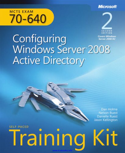خرید و دانلود نسخه کامل کتاب Exam 70-640: Configuring Windows Server 2008 Active Directory  2nd Edition: Self-Paced Trai