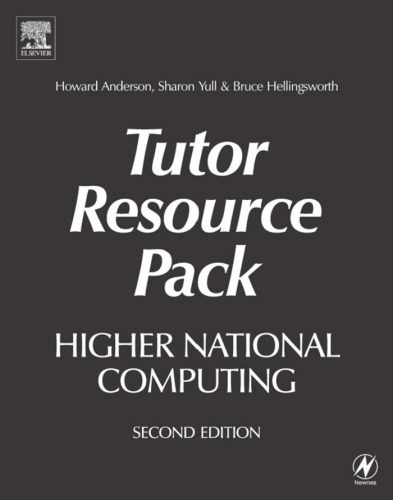 خرید و دانلود نسخه کامل کتاب Higher National Computing Tutor Resource Pack  Second Edition: Core Units for BTEC Higher N