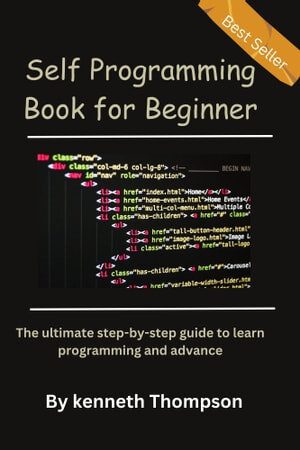خرید و دانلود نسخه کامل کتاب Downloaded Self Programming Book for Beginner: The ultimate step-by-step guide to learn pro