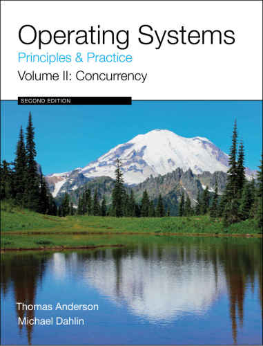 خرید و دانلود نسخه کامل کتاب Operating Systems: Principles and Practice  Vol. 2: Concurrency فایل مجازی و دانلودی