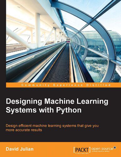 خرید و دانلود نسخه کامل کتاب Designing Machine Learning Systems with Python فایل مجازی و دانلودی