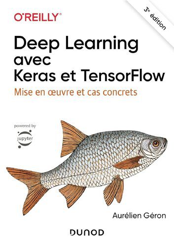 خرید و دانلود نسخه کامل کتاب Deep Learning avec Keras et TensorFlow : Mise en oeuvre et cas concrets فایل مجازی و دانلود