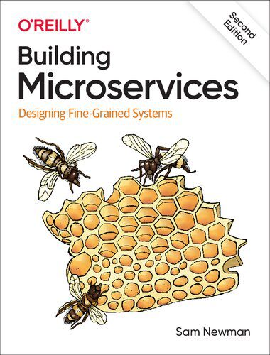 خرید و دانلود نسخه کامل کتاب Building Microservices: Designing Fine-Grained Systems 2nd Edition فایل مجازی و دانلودی