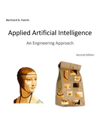 خرید و دانلود نسخه کامل کتاب Applied Artificial Intelligence: An Engineering Approach فایل مجازی و دانلودی