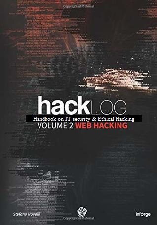 خرید و دانلود نسخه کامل کتاب Hacklog Volume 2 Web Hacking: Handbook on IT Security and Ethical Hacking فایل مجازی و دانل