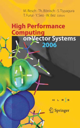 خرید و دانلود نسخه کامل کتاب High Performance Computing on Vector Systems 2006: Proceedings of the High Performance Comp