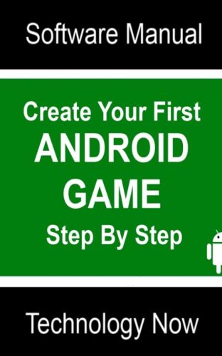خرید و دانلود نسخه کامل کتاب Create Your First Android Game Step By Step فایل مجازی و دانلودی