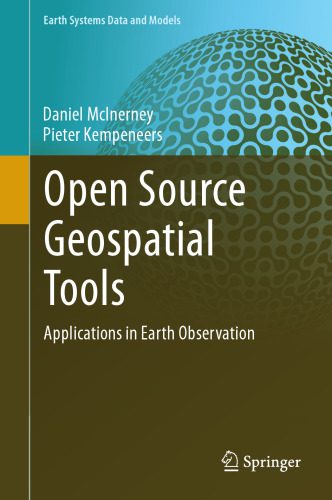خرید و دانلود نسخه کامل کتاب Open Source Geospatial Tools: Applications in Earth Observation فایل مجازی و دانلودی
