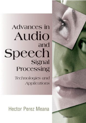 خرید و دانلود نسخه کامل کتاب Advances in Audio and Speech Signal Processing: Technologies and Applications فایل مجازی و