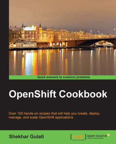 خرید و دانلود نسخه کامل کتاب OpenShift Cookbook فایل مجازی و دانلودی