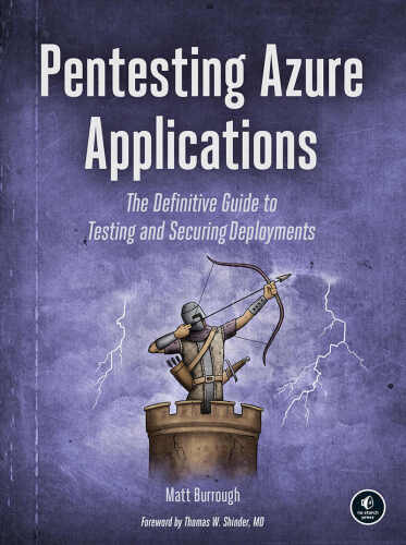 خرید و دانلود نسخه کامل کتاب Pentesting Azure Applications: The Definitive Guide to Testing and Securing Deployments فای