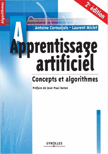 خرید و دانلود نسخه کامل کتاب Apprentissage artificiel – Concepts et algorithmes فایل مجازی و دانلودی