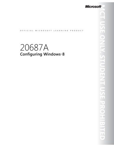 خرید و دانلود نسخه کامل کتاب 20687A Configuring Windows 8 Setup Guide  Trainer Handbook فایل مجازی و دانلودی
