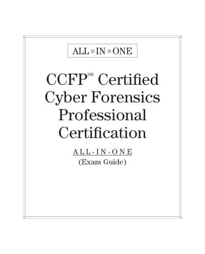 خرید و دانلود نسخه کامل کتاب CCFP Certified Cyber Forensics Professional Certification All-in-One Exam Guide فایل مجازی