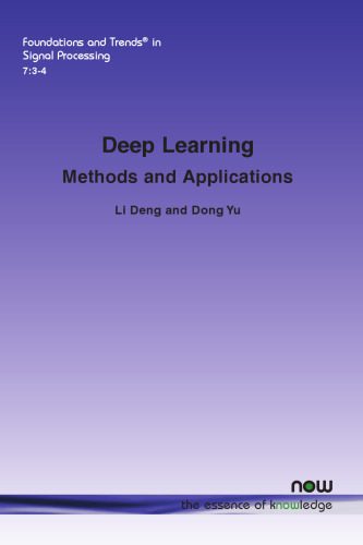 خرید و دانلود نسخه کامل کتاب Deep Learning: Methods and Applications فایل مجازی و دانلودی
