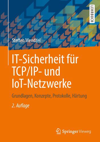 خرید و دانلود نسخه کامل کتاب IT-Sicherheit für TCP/IP- und IoT-Netzwerke: Grundlagen  Konzepte  Protokolle  Härtung فایل