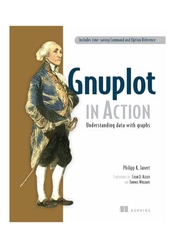 خرید و دانلود نسخه کامل کتاب Gnuplot in Action: Understanding Data with Graphs فایل مجازی و دانلودی