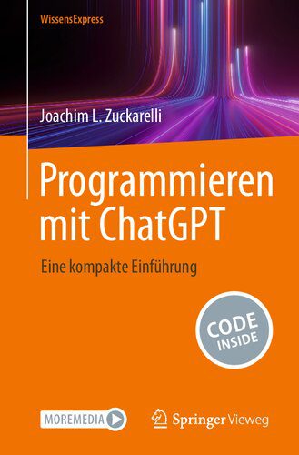 خرید و دانلود نسخه کامل کتاب Programmieren mit ChatGPT : Eine kompakte Einführung فایل مجازی و دانلودی