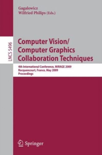 خرید و دانلود نسخه کامل کتاب Computer vision/Computer graphics collaboration techniques: 4th International Conference  M