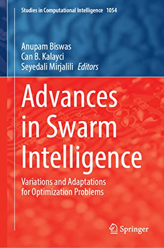 خرید و دانلود نسخه کامل کتاب Advances in Swarm Intelligence: Variations and Adaptations for Optimization Problems فایل م