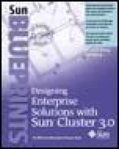 خرید و دانلود نسخه کامل کتاب Designing Enterprise Solutions with Sun Cluster 3.0 فایل مجازی و دانلودی