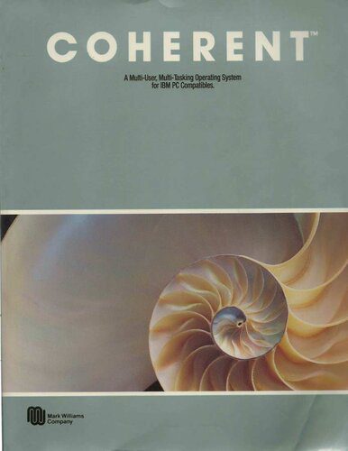 خرید و دانلود نسخه کامل کتاب Coherent: A Multi-User  Multi-Tasking Operating System for IBM PC Compatibles فایل مجازی و