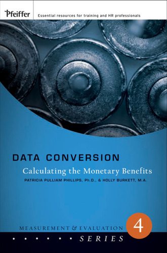 خرید و دانلود نسخه کامل کتاب Data Conversion: Calculating the Monetary Benefits فایل مجازی و دانلودی