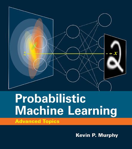 خرید و دانلود نسخه کامل کتاب Probabilistic Machine Learning: Advanced Topics فایل مجازی و دانلودی