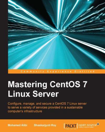 خرید و دانلود نسخه کامل کتاب Mastering CentOS 7 Linux Server فایل مجازی و دانلودی