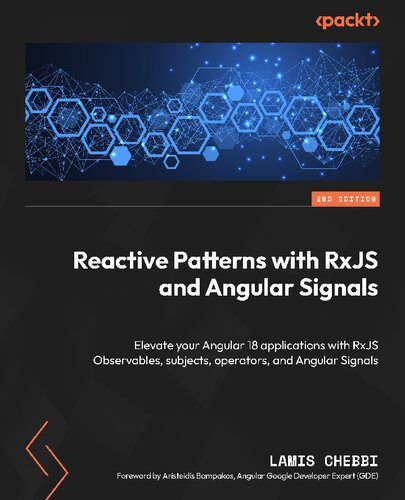 خرید و دانلود نسخه کامل کتاب Reactive Patterns with RxJS and Angular Signals: Elevate your Angular 18 applications with
