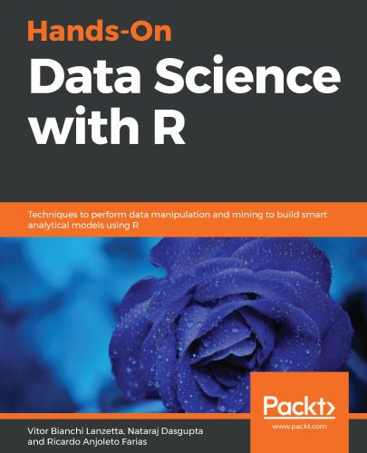 خرید و دانلود نسخه کامل کتاب Hands-On Data Science with R: Techniques to perform data manipulation and mining to build s
