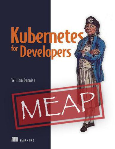 خرید و دانلود نسخه کامل کتاب Kubernetes for Developers (MEAP V15) فایل مجازی و دانلودی