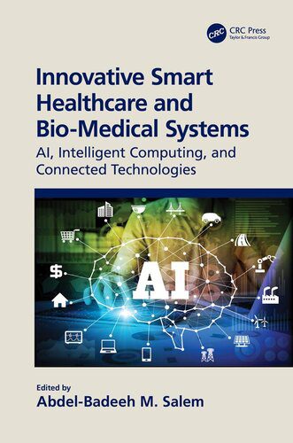 خرید و دانلود نسخه کامل کتاب Innovative Smart Healthcare and Bio-Medical Systems فایل مجازی و دانلودی