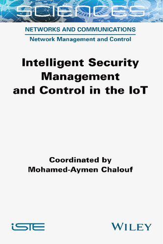 خرید و دانلود نسخه کامل کتاب Intelligent Security Management and Control in the IoT فایل مجازی و دانلودی