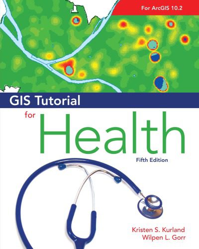 خرید و دانلود نسخه کامل کتاب GIS Tutorial for Health فایل مجازی و دانلودی