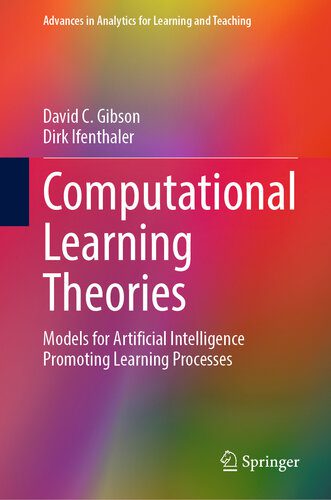 خرید و دانلود نسخه کامل کتاب Computational Learning Theories : Models for Artificial Intelligence Promoting Learning Pro