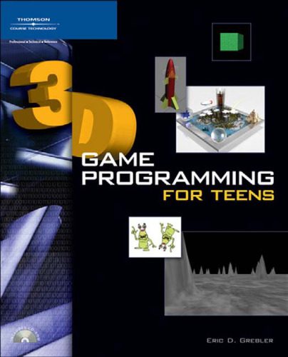 خرید و دانلود نسخه کامل کتاب 3D Game Programming for Teens فایل مجازی و دانلودی