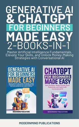 خرید و دانلود نسخه کامل کتاب Generative AI & ChatGPT for Beginners Made Easy 2-Books-in-1: Master Artificial Intelligenc