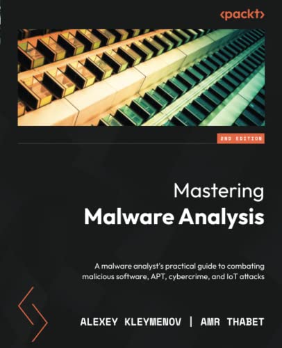 خرید و دانلود نسخه کامل کتاب Mastering Malware Analysis: A malware analyst s practical guide to combating malicious soft