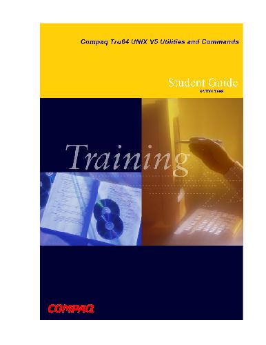 خرید و دانلود نسخه کامل کتاب Compaq Tru64 UNIX V5 Utilities and Commands. Students Guide فایل مجازی و دانلودی